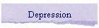 Depression